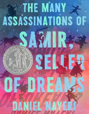 The Many Assassinations of Samir, the Seller of Dreams: Newbery Honor Award Winner book