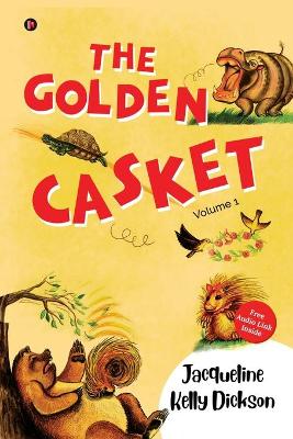 The Golden Casket: Volume 1 book