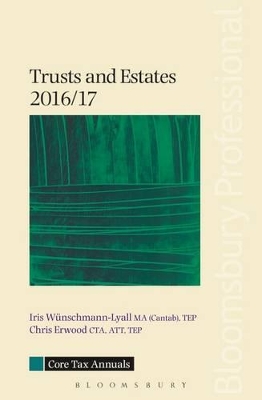 Core Tax Annual: Trusts and Estates 2016/17 book