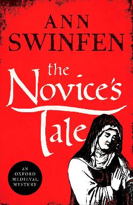 The Novice's Tale: A historical adventure full of intrigue and suspense book