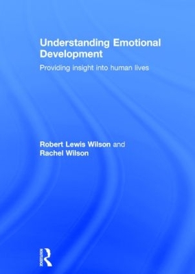 Understanding Emotional Development by Robert Lewis Wilson