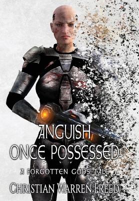 Anguish Once Possessed book