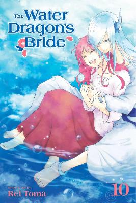 The Water Dragon's Bride, Vol. 10: Volume 10 book