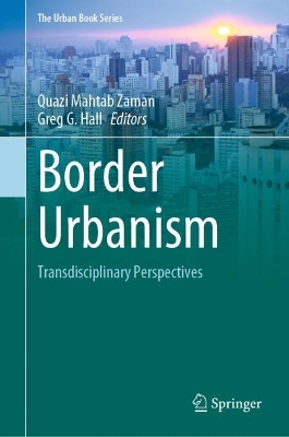 Border Urbanism: Transdisciplinary Perspectives book