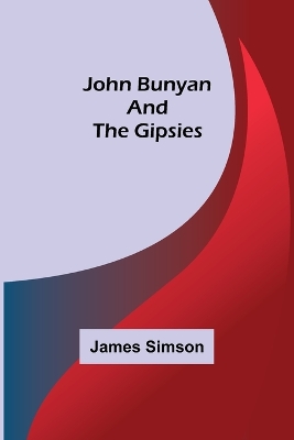 John Bunyan and the Gipsies book