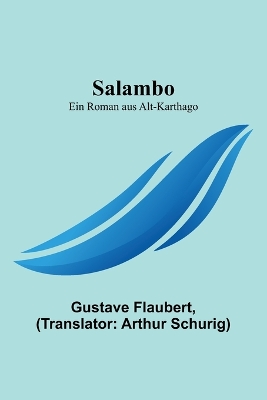 Salambo: Ein Roman aus Alt-Karthago book