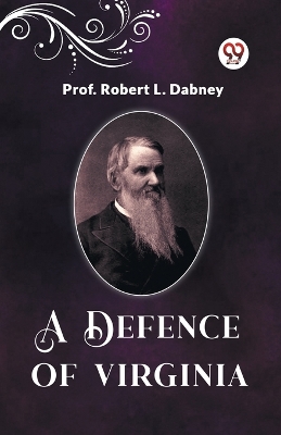 A Defence Of Virginia book