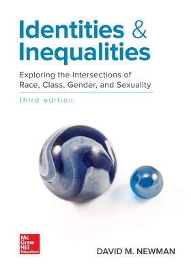 Identities and Inequalities: Exploring the Intersections of Race, Class, Gender, & Sexuality book