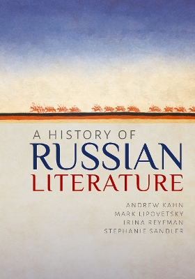 A A History of Russian Literature by Andrew Kahn