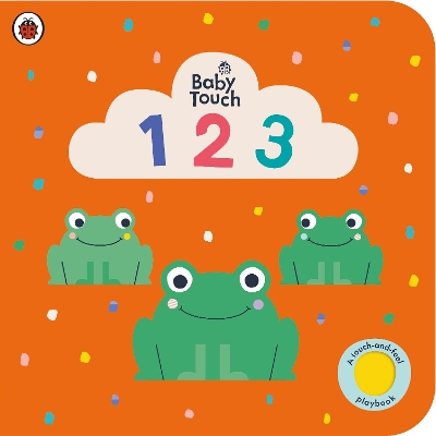 Baby Touch: 123: A touch-and-feel playbook book