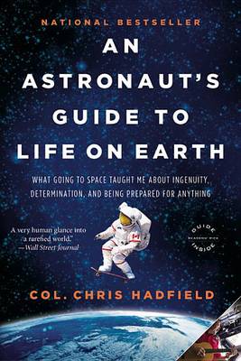 Astronaut's Guide to Life on Earth book