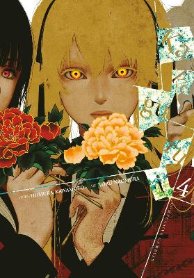 Kakegurui: Compulsive Gambler Vol. 4 book