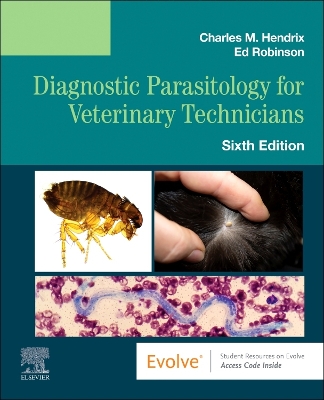 Diagnostic Parasitology for Veterinary Technicians by Charles M. Hendrix