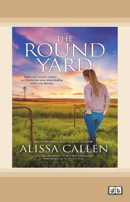 The Round Yard by Alissa Callen