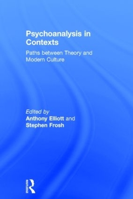 Psychoanalysis in Context by Anthony Elliott