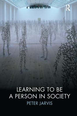 Learning to be a Person in Society by Peter Jarvis