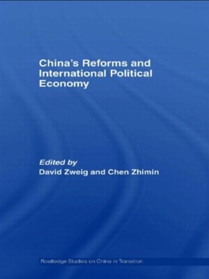 China's Reforms and International Political Economy by David Zweig