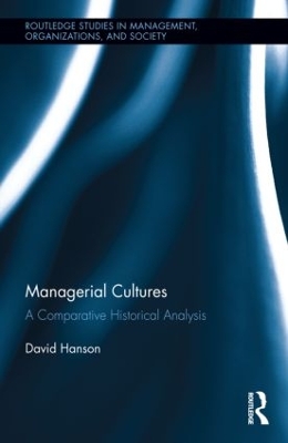 Managerial Cultures by David Hanson