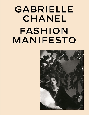 Gabrielle Chanel (Revised Edition): Fashion Manifesto book