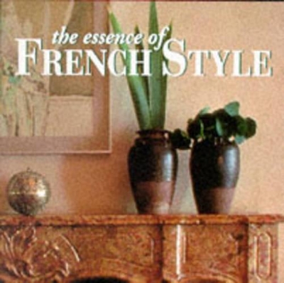 Essence of French Style book