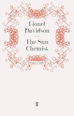 The Sun Chemist by Lionel Davidson