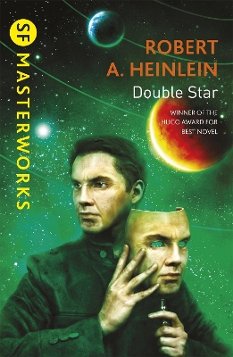 Double Star by Robert A Heinlein