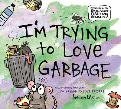 I'm Trying to Love Garbage book