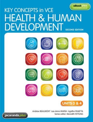 Key Concepts in VCE Health and Human Development Units 3 and 4 2E and EBookPLUS book