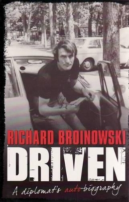 Driven by Richard Broinowski