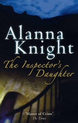 Inspector's Daughter by Alanna Knight