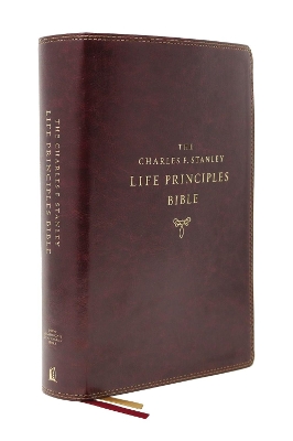NASB, Charles F. Stanley Life Principles Bible, 2nd Edition, Leathersoft, Burgundy, Thumb Indexed, Comfort Print: Holy Bible, New American Standard Bible book