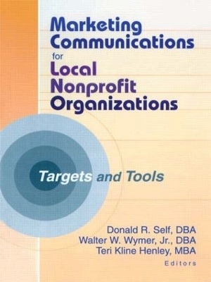 Marketing Communications for Local Nonprofit Organizations by Teri Kline Henley