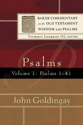 Psalms – Psalms 1–41 by John Goldingay