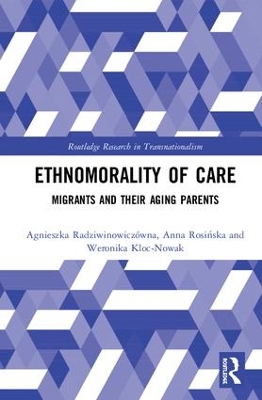 Ethnomorality of Care by Agnieszka Radziwinowiczówna