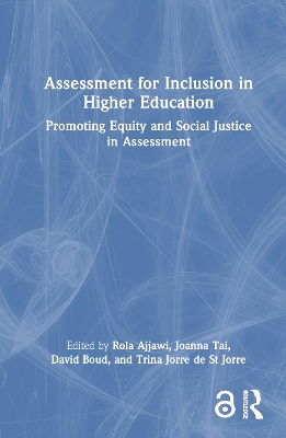 Assessment for Inclusion in Higher Education: Promoting Equity and Social Justice in Assessment book