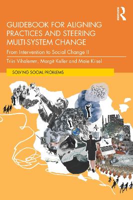 Guidebook for Aligning Practices and Steering Multi-System Change: From Intervention to Social Change II book