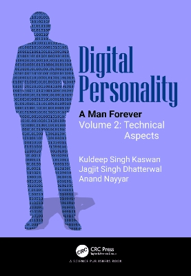 Digital Personality: A Man Forever Volume 2: Technical Aspects book