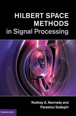 Hilbert Space Methods in Signal Processing book