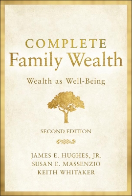 Complete Family Wealth: Wealth as Well-Being book