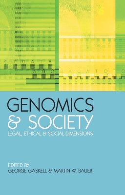 Genomics and Society: Legal, Ethical and Social Dimensions by Martin W. Bauer