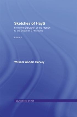 Sketches of Hayti by William Woodis Harvey