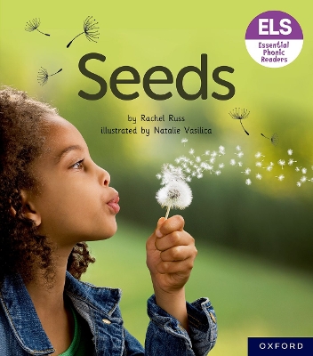 Essential Letters and Sounds: Essential Phonic Readers: Oxford Reading Level 3: Seeds book