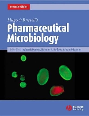 Hugo and Russell's Pharmaceutical Microbiology by SP Denyer