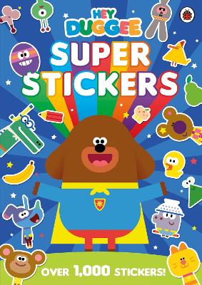 Hey Duggee: Super Stickers book