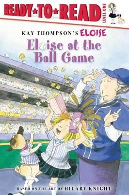 Eloise At the Ball Game book