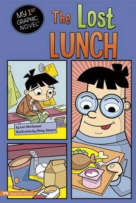 Lost Lunch (My First Graphic Novel) book