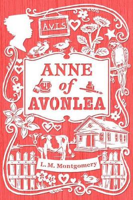 Anne of Avonlea by L. M. Montgomery