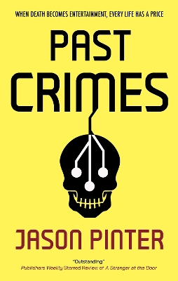 Past Crimes by Jason Pinter