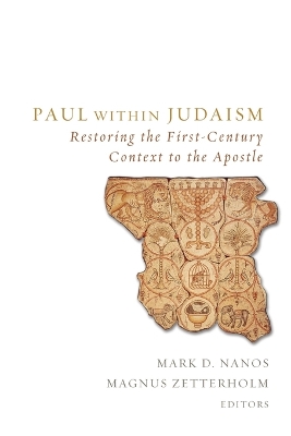 Paul Within Judaism by Mark D Nanos