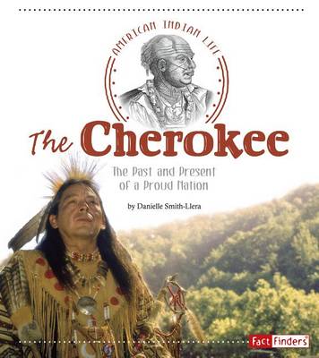 The Cherokee by Danielle Smith-Llera